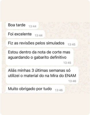 Depoimento: dentro da nota de corte, últimas 3 semanas só com o material do Na Mira